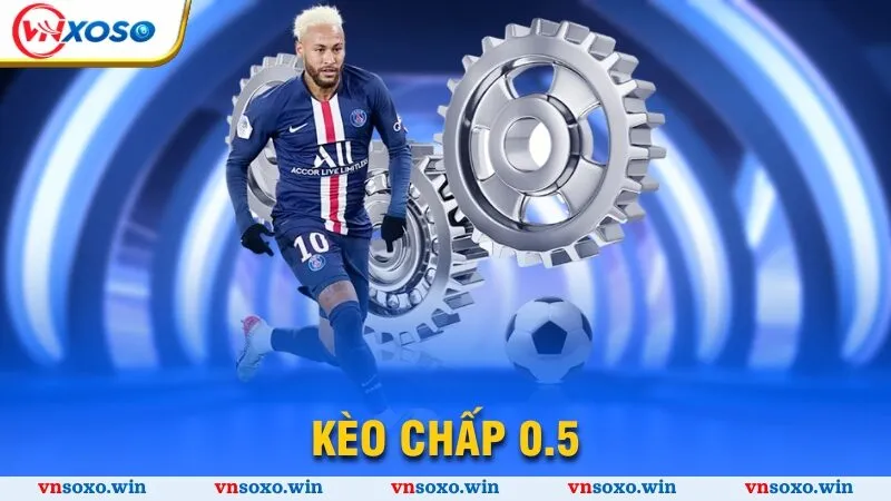 kèo chấp 0.5