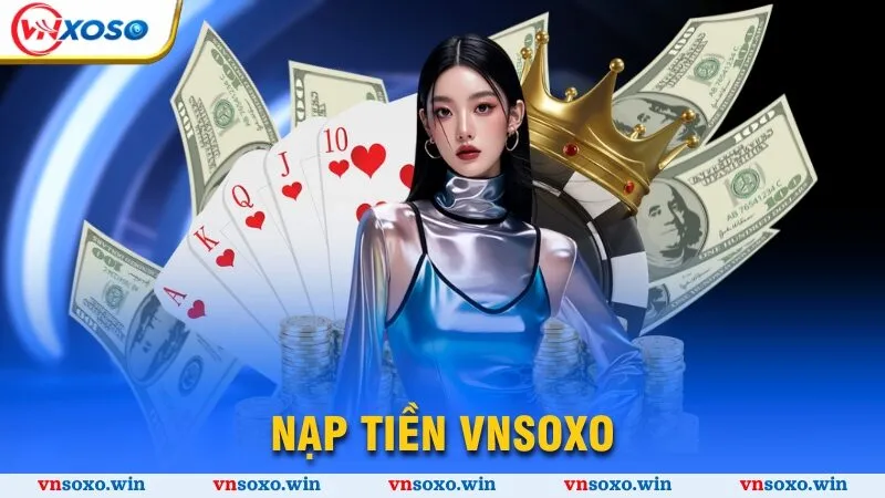 nạp tiền Vnsoxo